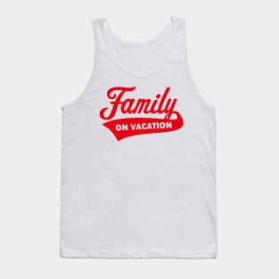 Family On Vacation (Family Holiday / Red) Tank Top